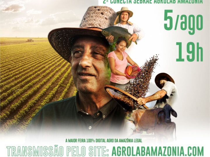 Dia 5 é o lançamento do maior evento virtual do Agronegócio da Amazônia