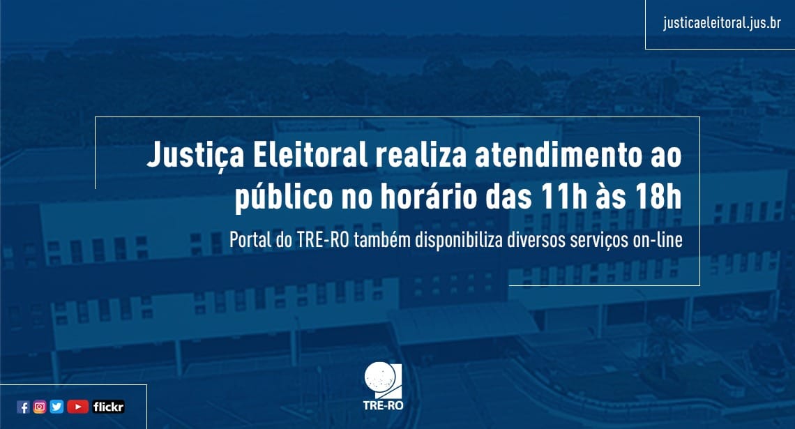 Justiça Eleitoral realiza atendimento ao público no horário das 11h às 18h