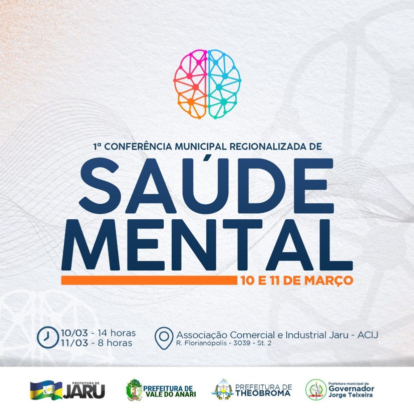 Jaru: Município sedia Conferência Municipal de Saúde Mental