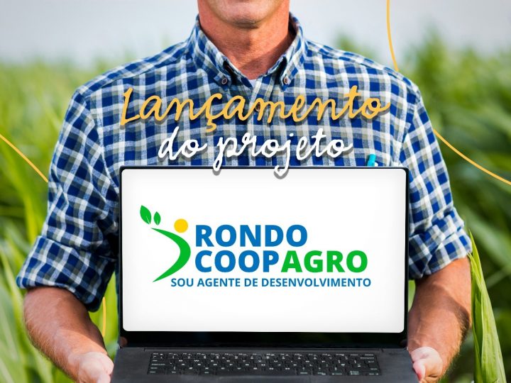 Sistema OCB/RO lança projeto RondoCoop Agro para cooperativas agropecuárias de Rondônia